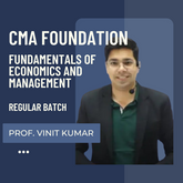 CMA Foundation Fundamentals of Economics And Management | Regular Batch by Professor Vinit Kumar | For Dec 25 & Onwards Exams